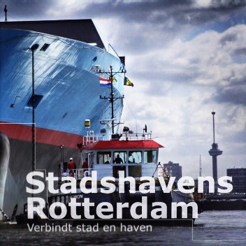 Stadshavens Rotterdam verbindt stad en haven